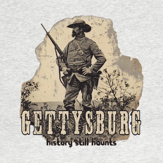 Gettysburg History Still Haunts by Dead Is Not The End